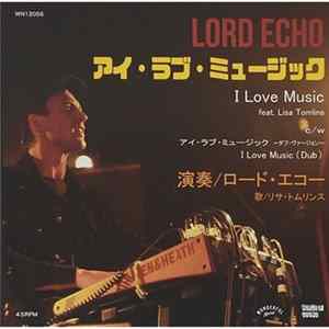 Lord Echo - I Love Music mp3