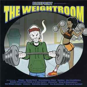 Blueprint - The Weightroom mp3