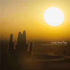 Euro-Trash Girl - Floating Down Memory Lane mp3