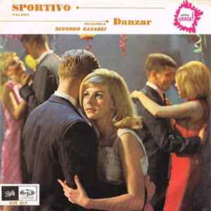 Secondo Casadei E La Sua Orchestra - Sportivo / Danzar mp3