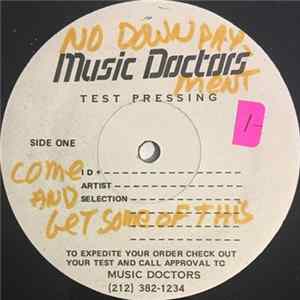 No Down Payment - Come And Get Some Of This mp3