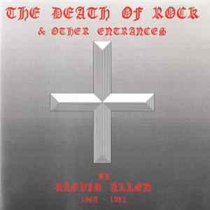 Daevid Allen - The Death Of Rock & Other Entrances mp3