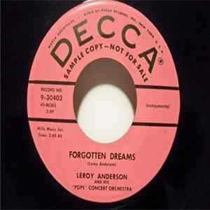 Leroy Anderson And His "Pops" Concert Orchestra - Forgotten Dreams / The Bluebells Of Scotland mp3