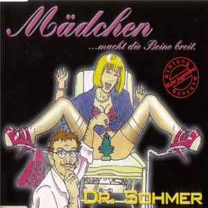 Dr. Sohmer - Mädchen ...Macht Die Beine Breit. mp3