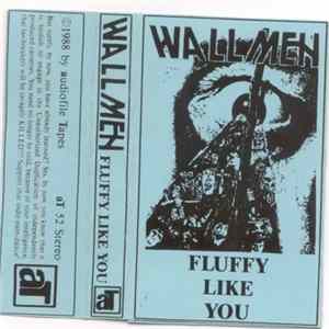 Wallmen - Fluffy Like You mp3