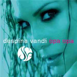 Despina Vandi - Opa Opa mp3