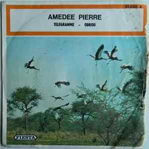 Amedee Pierre - Telegramme mp3