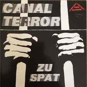 Canal Terror - Zu Spät mp3