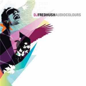 DJ Fred Hush - Audiocolours mp3