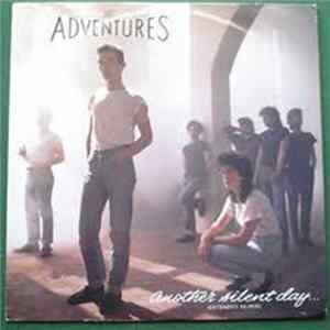 The Adventures - Another Silent Day... (Extended Re-Mix) mp3