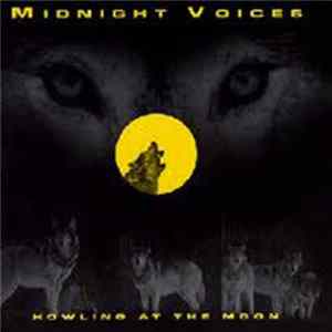 Midnight Voices - Howling At The Moon mp3
