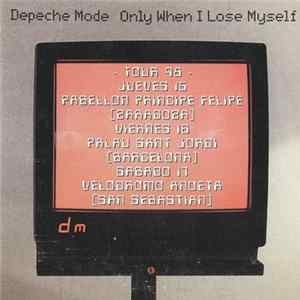 Depeche Mode - Only When I Lose Myself mp3