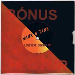 Hank & Tank + Skrímsli - Lonesome Cowboy Me / Ég Er Skrímsli Að Innan mp3