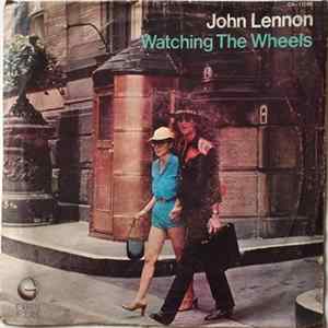 John Lennon - Watching The Wheels mp3