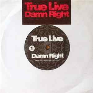 True Live - Damn Right mp3