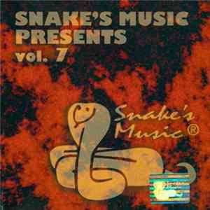 Various - Snake's Music Presents Vol. 7 mp3