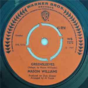 Mason Williams - Greensleeves / $13 Stella mp3