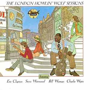Howlin' Wolf - The London Howlin' Wolf Sessions mp3