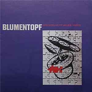 Blumentopf - Man Kann Nicht Alles Haben mp3