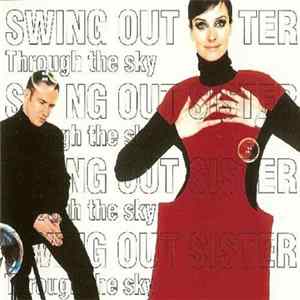 Swing Out Sister - Through The Sky mp3