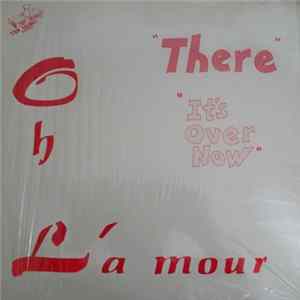 Oh L'Amour - There / It's Over Now mp3