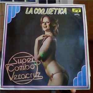 Super Combo Veracruz - La Coquetica mp3