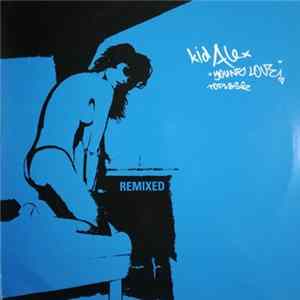 Kid Alex - Young Love (Topless) (The Remixes) mp3