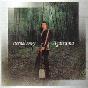 Agatsuma - Eternal Songs mp3
