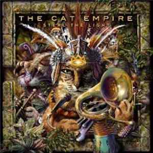 The Cat Empire - Steal The Light mp3