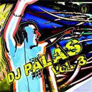 Dj Palas - Vol. 3 - Hei Boy mp3