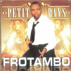 Petit Pays - Frotambo mp3