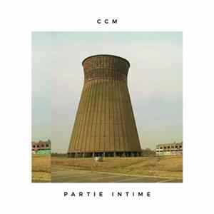 CCM - Partie Intime mp3
