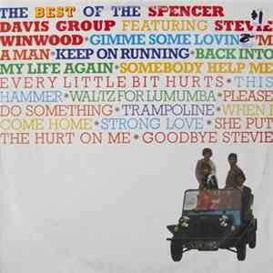 Spencer Davis Group - The Best Of Spencer Davis Group Featuring Steve Winwood mp3