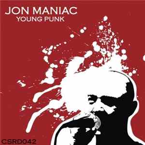 Jon Maniac - Young Punk mp3