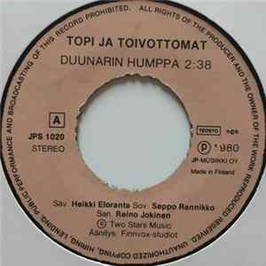 Topi Ja Toivottomat - Duunarin Humppa / Tikkalikka mp3