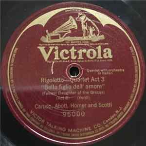 Caruso, Abott, Homer and Scotti - RIgoletto - Quartet Act 3 mp3