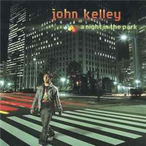 John Kelley - A Night In The Park mp3