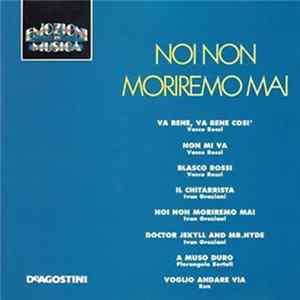 Various - Noi non moriremo mai mp3