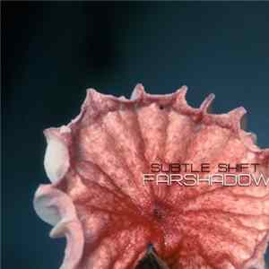 Subtle Shift - Farshadow mp3