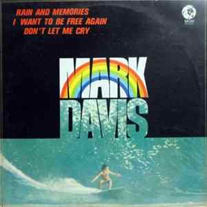 Mark Davis - I Want To Be Free Again mp3