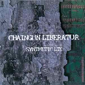 Chaingun Liberator - Synthetic Lie mp3