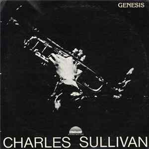 Charles Sullivan - Genesis mp3