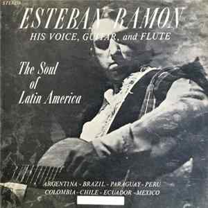 Esteban Ramon - The Soul of Latin America mp3