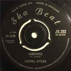 Laurel Aitken - Jamboree / Looking For My Baby mp3