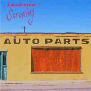 Calexico - Scraping mp3