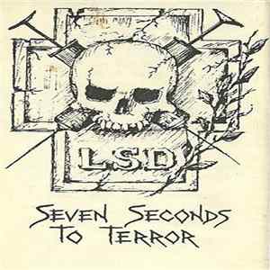 L.S.D. - Seven Seconds To Terror mp3
