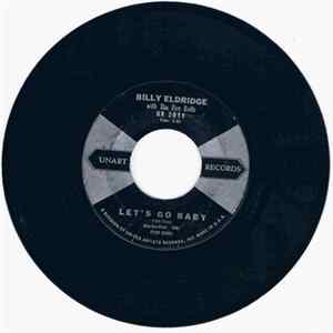 Billy Eldridge With The Fire Balls - Let's Go Baby mp3