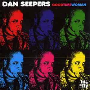 Dan Seepers Soul - Good Time Woman mp3