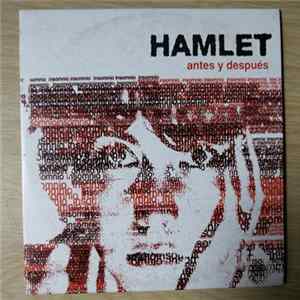 Hamlet - Antes y Despues mp3