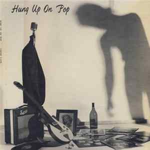 Loose Lips - Hung Up On Pop mp3